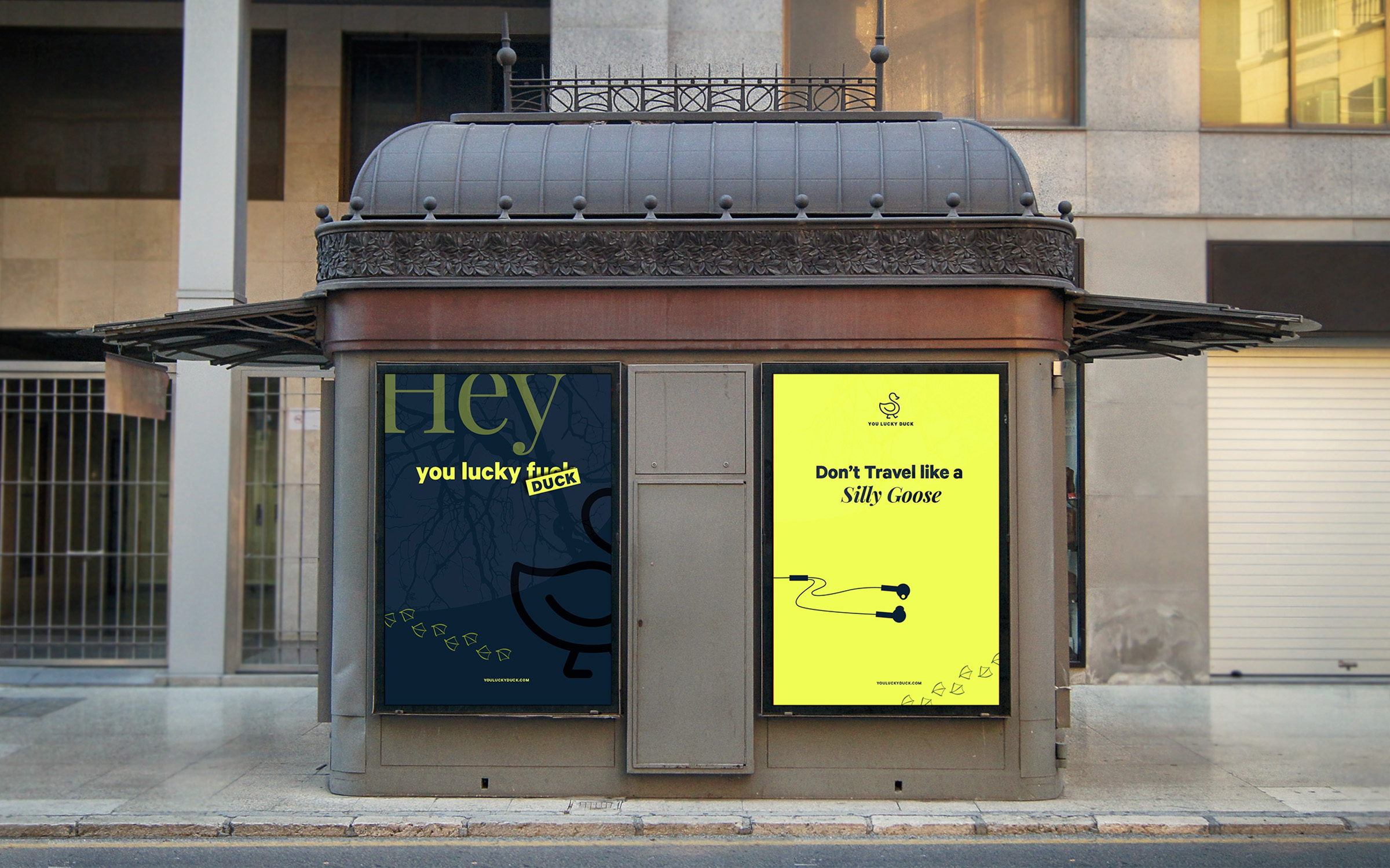 You Lucky Duck — Don't travel like a silly goose outdoor campaign